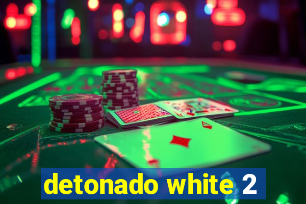 detonado white 2